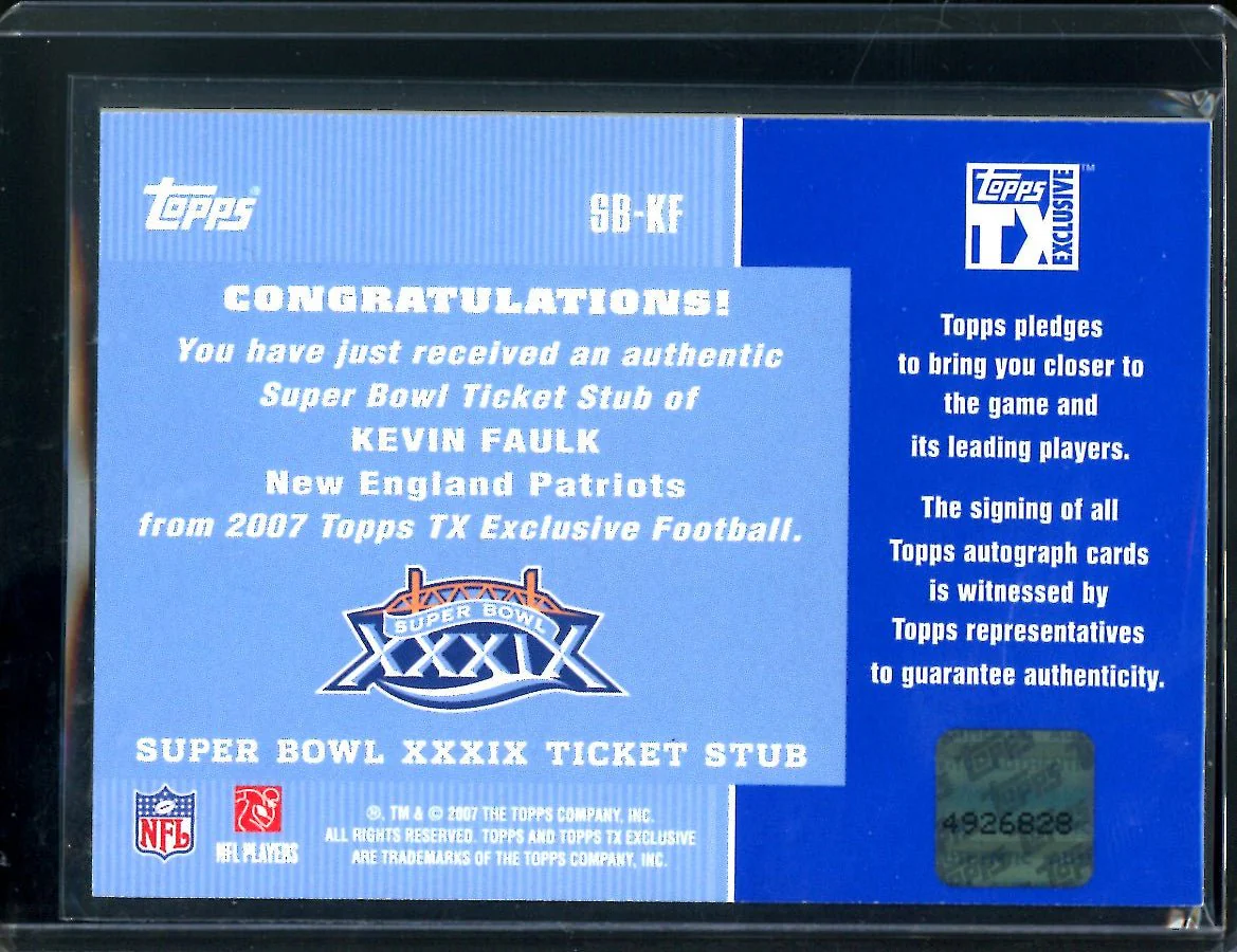 2007 Topps Exclusive Kevin Faulk Super Bowl Authentic Ticket Stub Auto Patriots - Image 2
