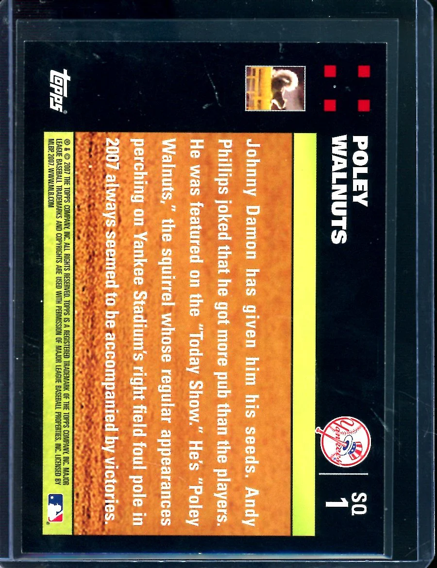 2007 Topps Poley Walnuts SSP Yankees Squirrel - Image 2