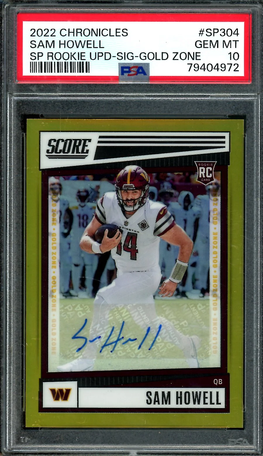 2022 Panini Chronicles Score Sam Howell SP Rookie UPD Signature Gold Zone /50 PSA 10 Commanders