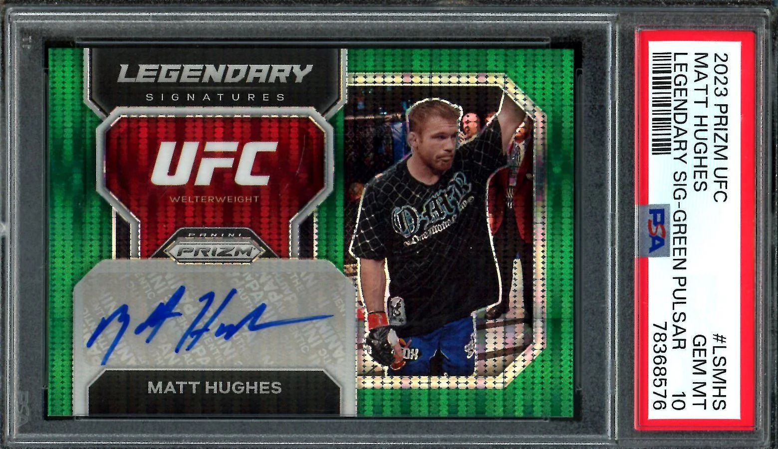 2023 Panini Select Matt Hughes Legendary Signatures Autograph Green Pulsar /25 PSA 10 UFC