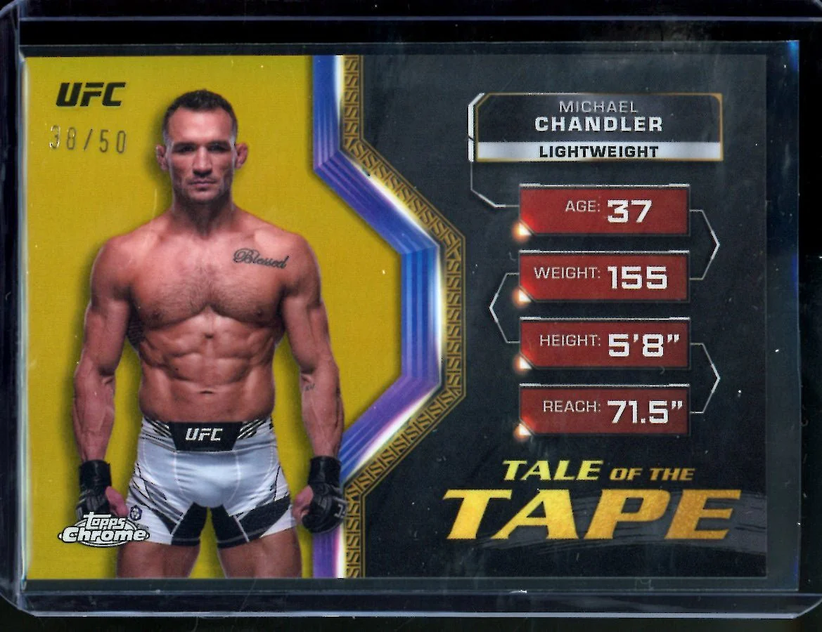 2024 Topps Chrome Michael Chandler Tale of the Tape Gold /50 UFC